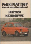 Klimecki, Z.,Zembowicz, J. - Polski Fiat 126P típusú személygépkocsi javítási kézikönyve