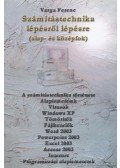 Varga Ferenc - Számítástechnika lépésről lépésre (alap- és középfok)