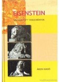 Eisenstein, Szergej Mihajlovics - Eisenstein válogatott tanulmányok