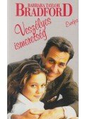 Barbara Taylor BRADFORD - Veszélyes ismeretség