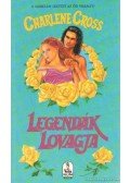 Cross, Charlene - Legendák lovagja