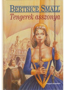 Bertrice Small - Tengerek asszonya, Budapest 1999 antikvár könyv