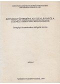 Tóth Csaba,Dr. Oláh Attila - Szöveggyűjtemény az általános és a személyiségpszichológiához