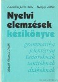Hangay Zoltán,Adamikné dr. Jászó Anna - Nyelvi elemzések kézikönyve