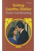 Courths-Mahler, Hedwig - Veled mindhalálig