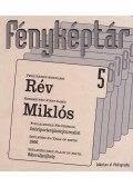 Rév Miklós - Fényképtár 5.