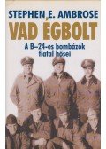 Stephen E. Ambrose - Vad égbolt