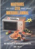 Oriskó Ferenc,Pár Gyula - Magyaros ízek mikrohullámmal