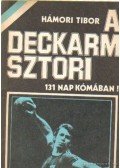 Hámori Tibor - A Deckarm-sztori