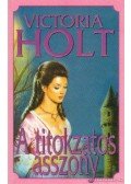 Victoria Holt - A titokzatos asszony