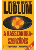 Shelby, Philip,Robert Ludlum - A Kasszandra-szerződés