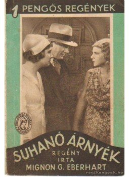 Eberhardt, Mignon G. - Suhanó árnyék Eberhardt, Mignon G. - Suhanó árnyék, Budapest 0 antikvár könyv