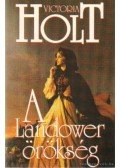 Victoria Holt - A Landower örökség