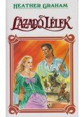 Graham, Heather - Lázadó lélek