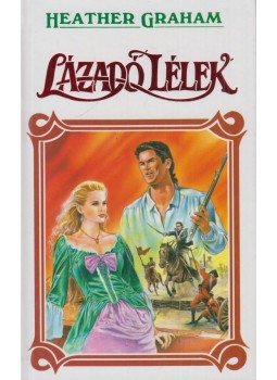 Graham, Heather - Lázadó lélek Graham, Heather - Lázadó lélek, Debrecen 1989 antikvár könyv