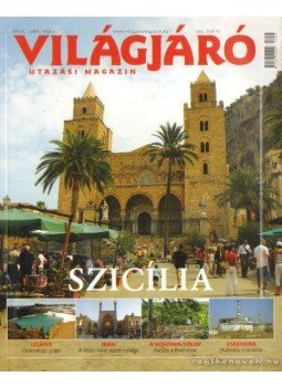 SZABÓ VIRÁG - Világjáró 2007. május SZABÓ VIRÁG - Világjáró 2007. május, Budapest 2007 antikvár könyv