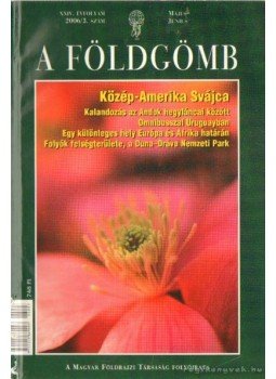 Farkas Péter - A földgömb 2006/3 Farkas Péter - A földgömb 2006/3, Budapest 2006 antikvár könyv
