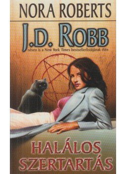 Robb, J. D. - Halálos szertartás Robb, J. D. - Halálos szertartás, Debrecen 1997 antikvár könyv