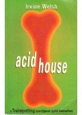 Irvine Welsh - Acid house