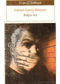 Gabriel García Márquez - Baljós óra