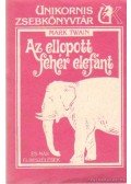 Twain, Mark - Az ellopott fehér elefánt