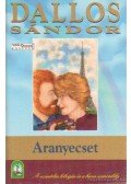 Dallos Sándor - Aranyecset