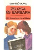 Serfőző Olívia - Zsuzsa és Barbara