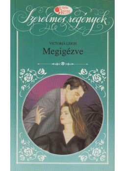 Leigh, Victoria - Megigézve Leigh, Victoria - Megigézve, Budapest 1993 antikvár könyv