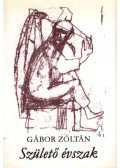 Zoltán Gábor - Születő évszak