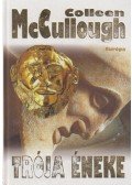 Colleen McCULLOUGH - Trója éneke