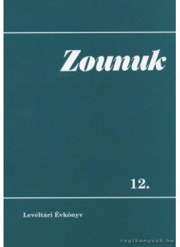 Több szerző - Zounuk 12. Több szerző - Zounuk 12., Szolnok 1997 antikvár könyv
