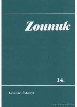Több szerző - Zounuk 14. Több szerző - Zounuk 14., Szolnok 1999 antikvár könyv