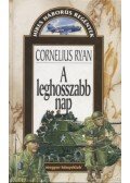 Ryan, Cornelius - A leghosszabb nap