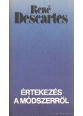 Descartes, René - Értekezés a módszerről