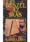 W. Barna Erika - Beszél az írás