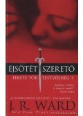 J. R. Ward - Éjsötét szerető