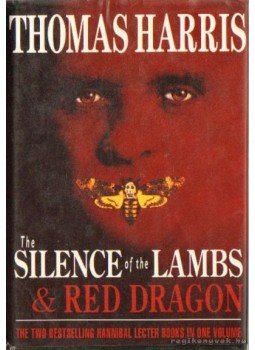 Thomas Harris - The Silence of the Lambs & Red Dragon Thomas Harris - The Silence of the Lambs & Red Dragon, London 1991 antikvár könyv