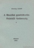 Hársing László - A filozófiai gondolkodás Fichtétől Gadamerig II.