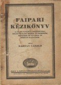 Raffay László - Faipari kézikönyv