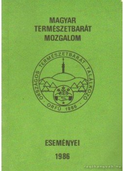  - Magyar természetbarát mozgalom eseményei 1986, Budapest 1986 antikvár könyv