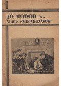 Rónay Viktor,Z. Tábori Piroska - Jó modor és a nemes szórakozások
