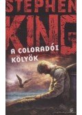 Stephen King - A coloradói kölyök