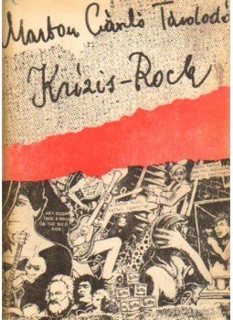 Marton László Távolodó - Krízis-Rock Marton László Távolodó - Krízis-Rock, Budapest 1990 antikvár könyv