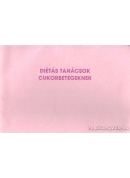Fövényi József dr., Székely Katalin, Kicsák Marian - Diétás tanácsok cukorbetegeknek Fövényi József dr., Székely Katalin, Kicsák Marian - Diétás tanácsok cukorbetegeknek, 0 antikvár könyv