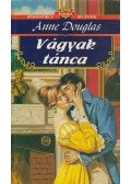 Douglas, Anne - Vágyak tánca