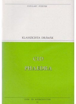 Corneille, Pierre - Cid / Phaedra Corneille, Pierre - Cid / Phaedra, Budapest 1993 antikvár könyv