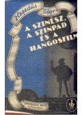 Hegedűs Tibor - A szinész, a szinpad és a hangosfilm