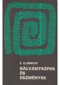 Iljenkov, E. - Bálványképek és eszmények