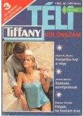 Myers, Helen R.,Merritt, Jackie,Woods, Sherryl - Karjaidba hajt a vágy - Szálloda szívtipróknak - Elégek, ha hozzám érsz - 1992/1. Tiffany Téli különszám
