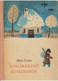 Móra Ferenc - Kincskereső kisködmön